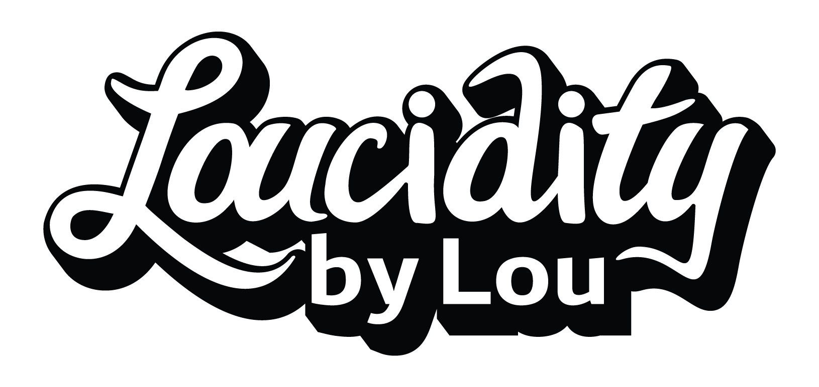 Loucidity by Lou